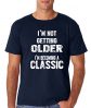 AW Fashion's I'm Not Getting Older I'm Becoming A Classic - Birthday Premium Men's T-Shirt (Large, Navy)